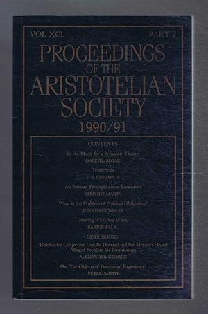 Bild des Verkufers fr Proceedings of the Aristotelian Society 1990/91 Vol. XCI, Part 2 zum Verkauf von Bailgate Books Ltd