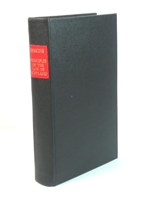 The Principles of the Law of Scotland, in the Order of Sir George Mackenzie's Institutions of Tha...