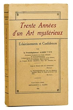 Seller image for Trente annes d'un art mystrieux for sale by L'intersigne Livres anciens