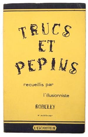 Trucs et Pépins