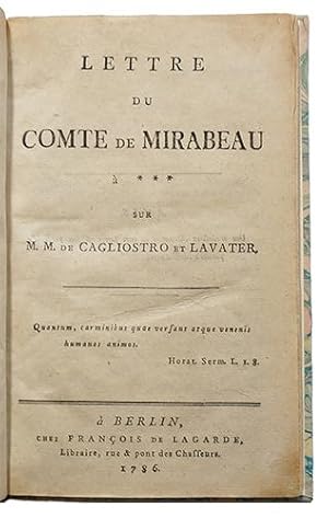 Lettre du Comte de Mirabeau à *** sur M.M. de Cagliostro et Lavater