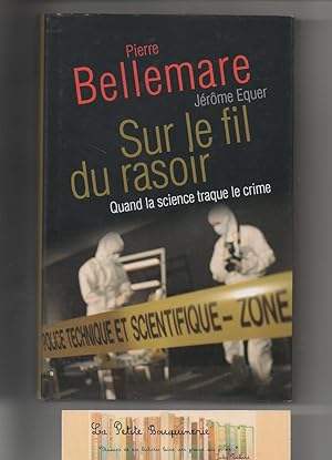 Seller image for Sur le fil du rasoir for sale by La Petite Bouquinerie