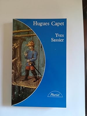 Image du vendeur pour Hugues Capet : naissance d'une dynastie mis en vente par Librairie Franaise de Florence