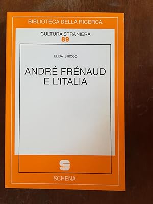 Imagen del vendedor de Andr Frnaud e l'Italia : una scrittura poetica a la venta por Librairie Franaise de Florence