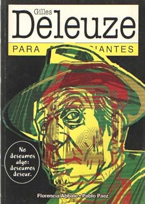 Gilles Deleuze para principiantes / Gilles Deleuze for Beginners (Spanish Edition)