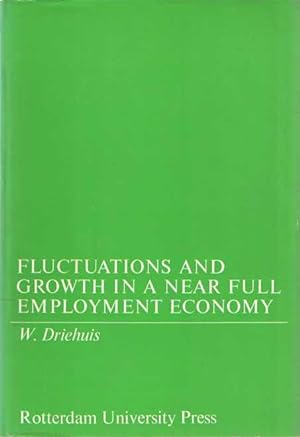 Fluctuations and Growth in a Near Full Employment Economy: A Quarterly Econometric Analysis of th...