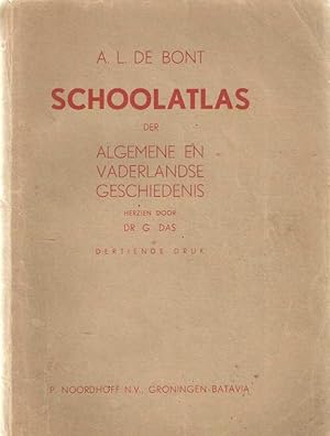 Imagen del vendedor de Schoolatlas der algemeene en vaderlandsche geschiedenis (ook voor het handelsonderwijs). Herzien door G. Das a la venta por Bij tij en ontij ...