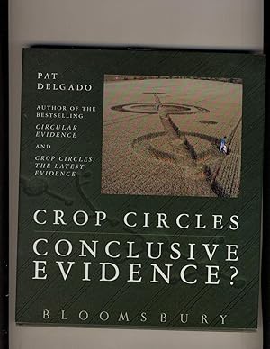 Bild des Verkufers fr Crop Circles: Conclusive Evidence? zum Verkauf von Richard Lemay