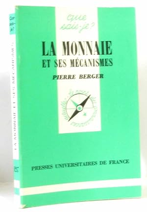 Seller image for La monnaie et ses mcanismes for sale by crealivres
