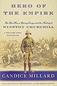 Bild des Verkufers fr Hero of the Empire: The Boer War, a Daring Escape, and the Making of Winston Churchill zum Verkauf von Monroe Street Books