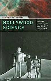 Immagine del venditore per Hollywood Science: Movies, Science, and the End of the World venduto da Monroe Street Books