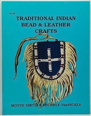 Immagine del venditore per Traditional Indian Bead & Leather Crafts - Bags, Pouches and Containers venduto da Monroe Street Books