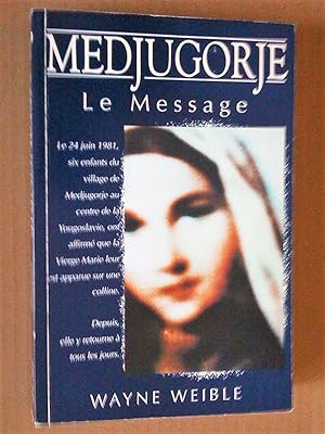 Seller image for Medjugorje: Le Message for sale by Livresse