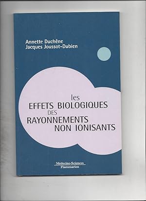 Les effets biologiques des rayonnements non ionisants