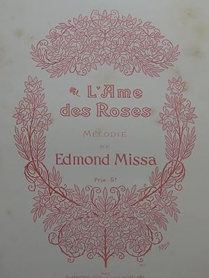 Seller image for MISSA Edmond L'Ame des Roses Chant Piano 1899 for sale by partitions-anciennes