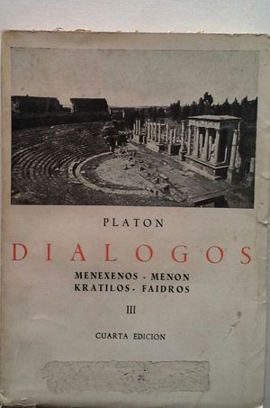 Seller image for DILOGOS III - MENEXENOS - MENON - KRATILOS - FAIDROS for sale by CENTRAL LIBRERA REAL FERROL