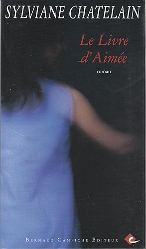 Seller image for Le Livre d'Aime for sale by le livre ouvert. Isabelle Krummenacher