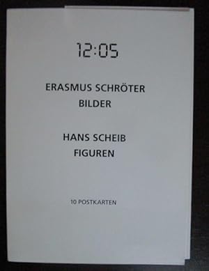 Imagen del vendedor de 12:05. Erasmus Schrter. Bilder - Hans Scheib. Figuren. 10 Postkarten. Erste Karte Wolfgang Hilbig: Passage. a la venta por Antiquariat Maralt