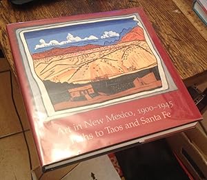 Seller image for Art in New Mexico, 1900-1945: Paths to Taos and Santa Fe for sale by Xochi's Bookstore & Gallery