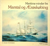 Bild des Verkufers fr Maritime minder fra Marstal og Aeroskobing zum Verkauf von nautiek