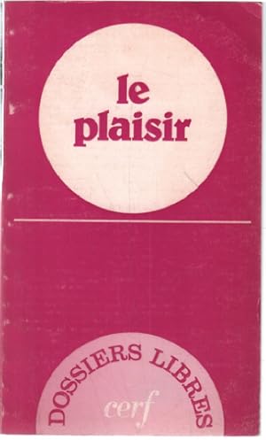 Image du vendeur pour Le plaisir mis en vente par librairie philippe arnaiz