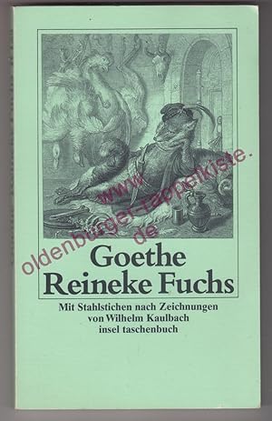 Reineke Fuchs: mit Stahlstichen nach Zeichnungen von Wilhelm Kaulbach (1.Auflage) - Goethe, Johan...