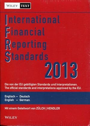 Bild des Verkufers fr IFRS 2013. International Financial Rporting Standards 2013. Die von der EU gebilligten Standards und Interpretationen. Mit einem Geleitwort von Prof. Dr. Henning Zlch und Prof. Dr. Matthias Hendler. zum Verkauf von Antiquariat am Flughafen