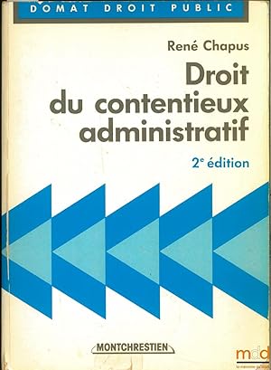 Bild des Verkufers fr DROIT DU CONTENTIEUX ADMINISTRATIF, 2med. zum Verkauf von La Memoire du Droit