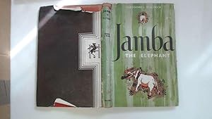 Imagen del vendedor de Jamba The Elephant a la venta por Goldstone Rare Books