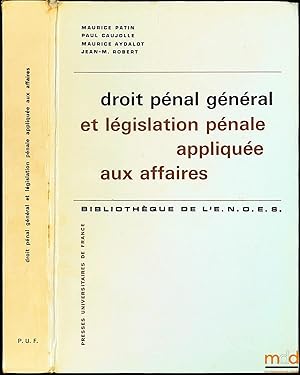 Imagen del vendedor de Droit pnal gnral et lgislation pnale applique aux affaires a la venta por La Memoire du Droit