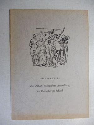 Seller image for Zur Albert-Weisgerber-Ausstellung im Heidelberger Schlo *. for sale by Antiquariat am Ungererbad-Wilfrid Robin