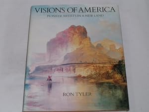 Bild des Verkufers fr Visions of America. pioneer artists in a new land zum Verkauf von Der-Philo-soph