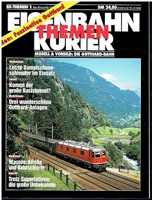 Seller image for Eisenbahn Kurier/ EK - Themen Nr. 1. Modell und Vorbild: Die Gotthard-Bahn. for sale by Antiquariat Bernhardt