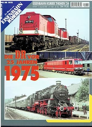 Seller image for Eisenbahn- Kurier Themen 34: Die DR vor 25 Jahren 1975. for sale by Antiquariat Bernhardt