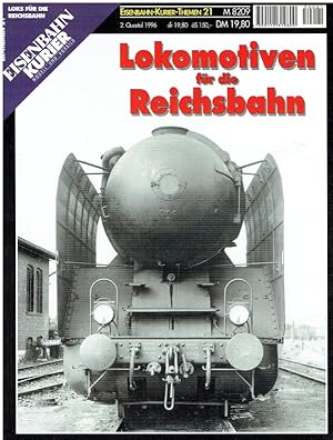 Seller image for Eisenbahn Kurier Themen 21 Lokomotiven fr die Reichsbahn. for sale by Antiquariat Bernhardt