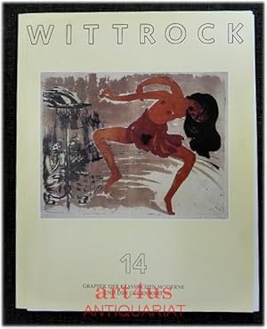 Bild des Verkufers fr Wittrock : Katalog 14 : Graphik der klassischen Moderne und der Gegenwart. zum Verkauf von art4us - Antiquariat