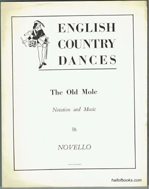English Country Dances: The Old Mole. Notation And Music