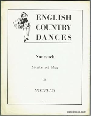 English Country Dances: Nonesuch. Notation And Music