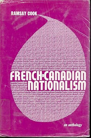 Immagine del venditore per French-Canadian Nationalism : An Anthology venduto da Librairie Le Nord