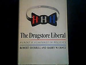 Seller image for The Drugstore Liberal for sale by Smokey