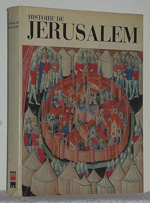 Image du vendeur pour Histoire de Jrusalem. D'Abraham  nos jours mis en vente par Los libros del Abuelo