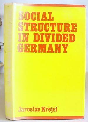 Immagine del venditore per Social Structure In A Divided Germany venduto da Eastleach Books
