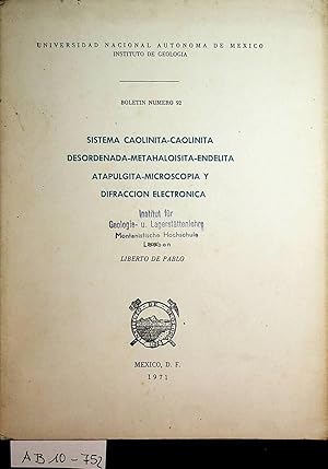 Imagen del vendedor de Sistema caolinita-caolinita desordenada-metahaloisita-endelita, atapulgita-microscopa y difraccin electrnica. (=Boletn del Instituto de Geologa ; 92) a la venta por ANTIQUARIAT.WIEN Fine Books & Prints