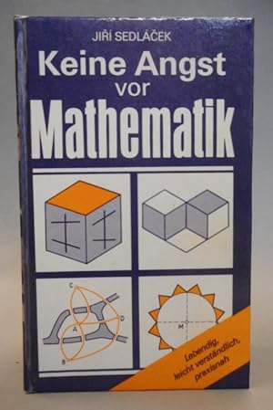 Bild des Verkufers fr Keine Angst vor Mathematik. zum Verkauf von Der Buchfreund