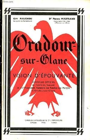 Seller image for Oradour-sur-Glane, vision d'pouvante for sale by Le-Livre