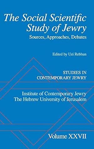 Seller image for The Social Scientific Study of Jewry: Sources, Approaches, Debates (Studies in Contemporary Jewry) for sale by Bellwetherbooks