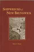 Seller image for SHIPWRECKS OF NEW BRUNSWICK for sale by Harry E Bagley Books Ltd