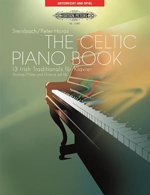 Bild des Verkufers fr The Celtic Piano Book, fr Klavier und Violine (Flte) ad lib., m. Melodie-Stimme : 13 Irish Traditionals fr Klavier zum Verkauf von AHA-BUCH GmbH