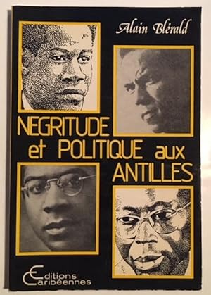 Négritude et Politique aux Antilles