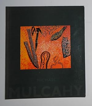 Seller image for Michael Mulcahy (Douglas Hyde Gallery, Dublin April 18 to June 10, 1989) for sale by David Bunnett Books